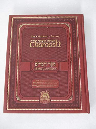 9780972501057: The Gutnick Edition Chumash: The Book of Deuteronomy: With Rashi's Commentary, Targum Onkelos, Haftoras and Commentary Anthologized from Classic Rabbinic Texts and the Works of the Lubavitcher Rebbe