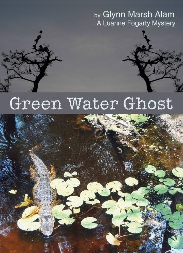 Imagen de archivo de Green Water Ghost (A Luanne Fogarty Mystery) a la venta por Magers and Quinn Booksellers