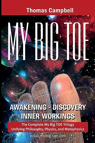 9780972509466: My Big TOE: The Complete My Big TOE Trilogy Unifying Philosophy, Physics, and Metaphysics
