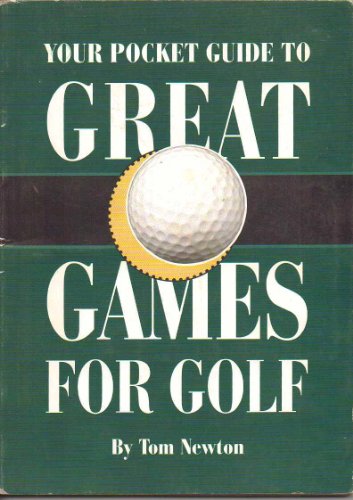 Imagen de archivo de Your Pocket Guide to Great Games for Golf a la venta por Kingship Books
