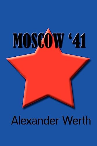 9780972518963: Moscow '41