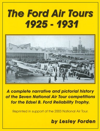 Stock image for The Ford Air Tours 1925 - 1931 for sale by Lexington Books Inc