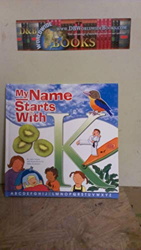 Stock image for My Name Starts With K for sale by Green Street Books