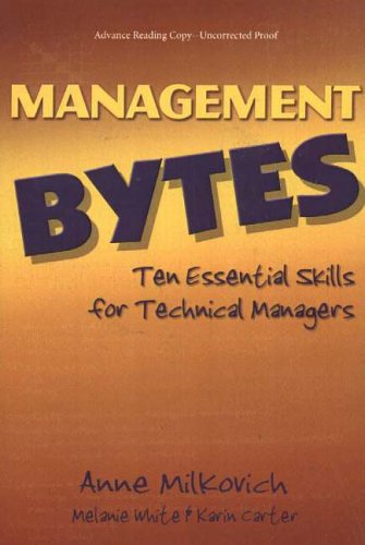 9780972529914: Management Bytes: Ten Essential Skills for Technical Managers