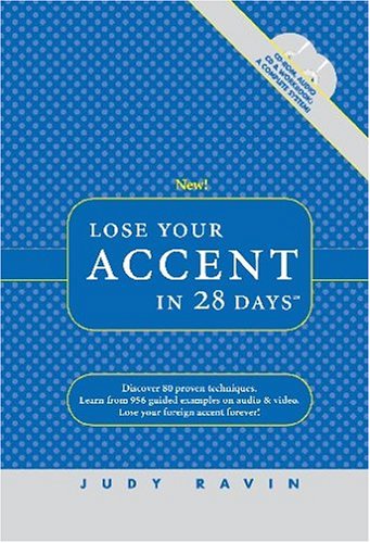 Stock image for Lose Your Accent in 28 Days: A Complete System, with Audio CD & CD-ROM for sale by ThriftBooks-Atlanta