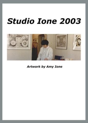 9780972533027: Studio Ione 2003