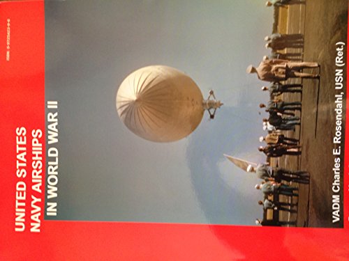 Stock image for United States Navy Airships in WWII for sale by ThriftBooks-Dallas