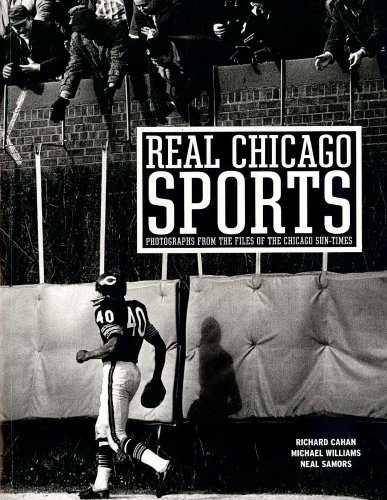 Stock image for Real Chicago Sports: Photohraphs from the Files of the Chicago Sun-Times for sale by ThriftBooks-Dallas