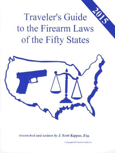 Stock image for 2015 Traveler's Guide to the Firearms Laws of the Fifty States for sale by GF Books, Inc.