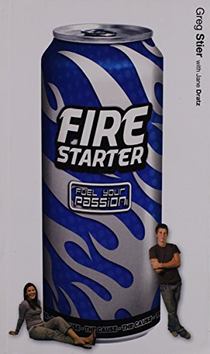 Beispielbild fr Firestarter: Fuel Your Passion zum Verkauf von SecondSale