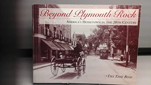 Imagen de archivo de Beyond Plymouth Rock: America's hometown in the 20th century a la venta por Better World Books