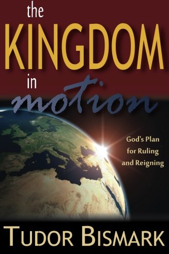 Beispielbild fr The Kingdom In Motion zum Verkauf von Wonder Book