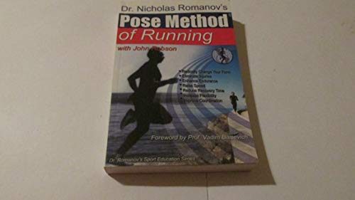 Stock image for Dr. Nicholas Romanov's Pose Method of Running (Dr. Romanov's Sport Education) for sale by BooksRun