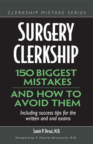 Beispielbild fr Surgery Clerkship: 150 Biggest Mistakes And How To Avoid Them (Clerkship Mistake) zum Verkauf von SecondSale
