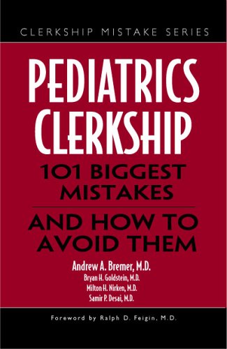 Stock image for Pediatrics Clerkship : 101 Biggest Mistakes and How to Avoid Them for sale by Better World Books