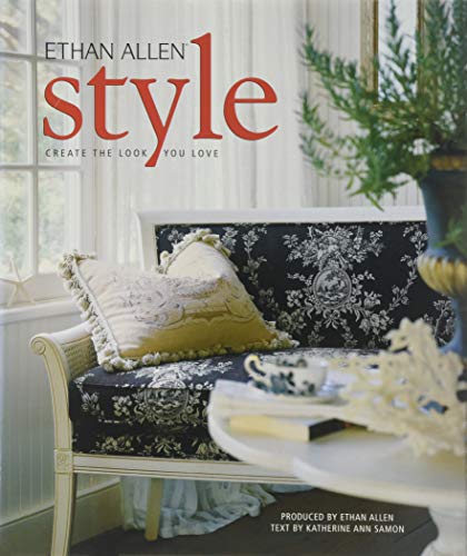 9780972557900: Ethan Allen Style : Create the Look You Love