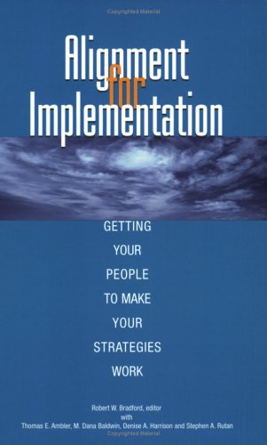 Stock image for Alignment for Implementation for sale by Books End Bookshop