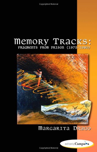 Beispielbild fr Memory Tracks: Fragments from Prison (1975-1980) zum Verkauf von Books From California