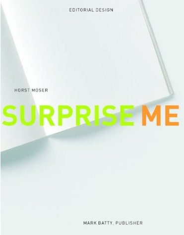 Stock image for Surprise Me: Editorial Design for sale by ThriftBooks-Atlanta