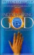 Encountering God (9780972571913) by Wingfield, Steve; Towns, Elmer