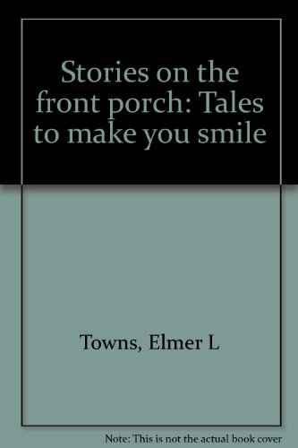 Stock image for Stories on the front porch: Tales to make you smile for sale by Wonder Book