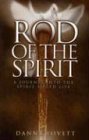 Beispielbild fr Rod of the Spirit: A Journey Into the Spirit-Filled Life zum Verkauf von Wonder Book