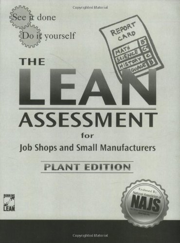 Beispielbild fr The Lean Assessment for Job Shops and Small Manufacturers zum Verkauf von Goodwill