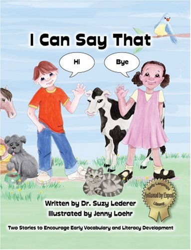 9780972580373: I Can Say That: Two Stories to Encourage Early Vocabulary And Literacy Development