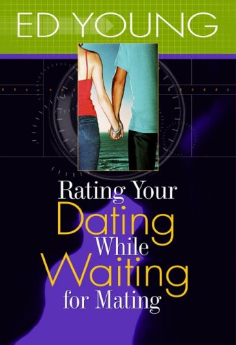 Beispielbild fr Rating Your Dating While Waiting for Mating zum Verkauf von Wonder Book