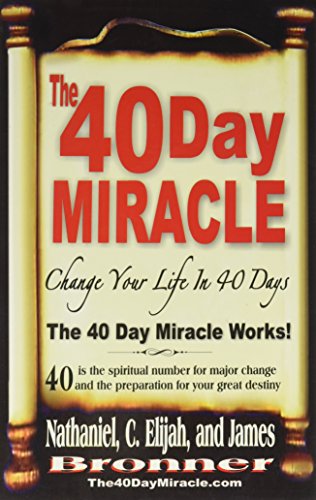 Stock image for The 40 Day Miracle: Change Your Life in 40 Days for sale by ThriftBooks-Dallas