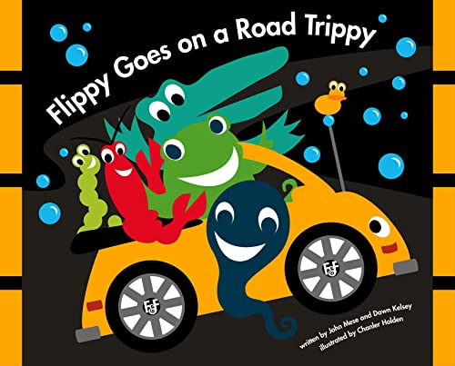 Stock image for Flippy Goes on a Road Trippy (Flippy and Friends) for sale by Goodwill Southern California