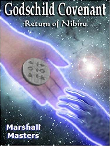 9780972589550: Godschild Covenant: Return Of Nibiru