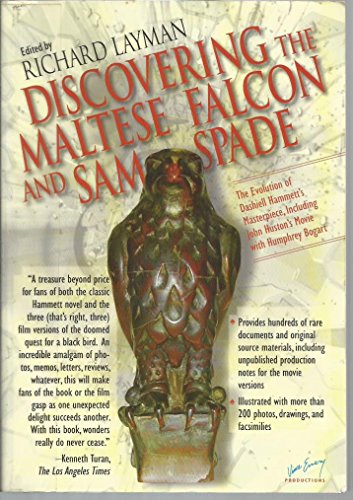 Discovering The Maltese Falcon and Sam Spade: The Evolution of Dashiell Hammett's Masterpiece, In...