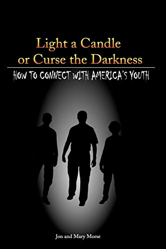 Beispielbild fr Light a Candle or Curse the Darkness zum Verkauf von Ergodebooks