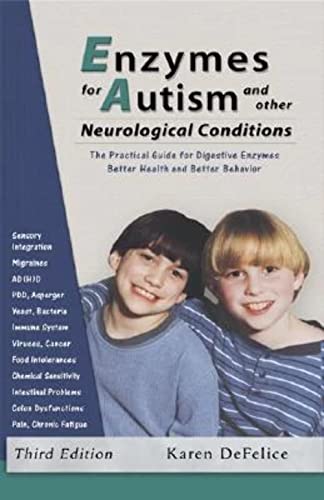9780972591850: Enzymes for Autism and Other Neurological Conditions: Updated Third Edition
