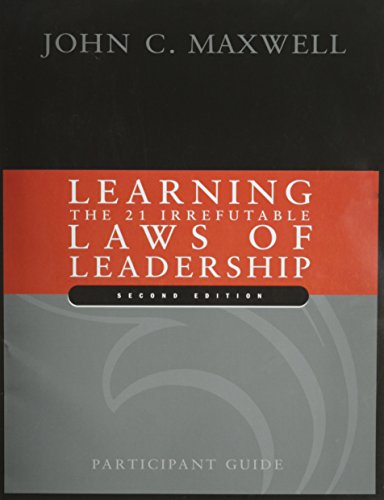 Beispielbild fr Learning The 21 Irrefutable Laws of Leadership: Participant Guide zum Verkauf von Hawking Books