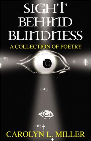 9780972594134: Sight Behind Blindness: A Collection of Poetry