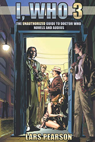 Beispielbild fr I, Who 3: The Unauthorized Guide to Doctor Who Novels and Audios zum Verkauf von WorldofBooks