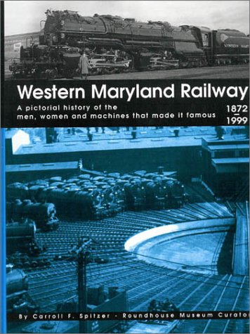 Imagen de archivo de Western Maryland Railway a la venta por Wonder Book