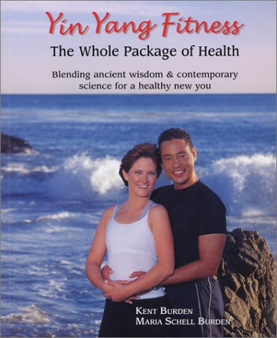 Beispielbild fr Yin Yang Fitness: The Whole Package of Health zum Verkauf von BookEnds Bookstore & Curiosities