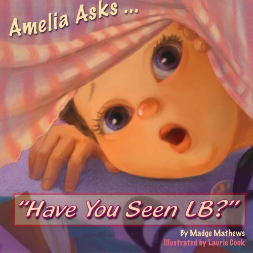 9780972607551: Amelia Asks... Where is LB?