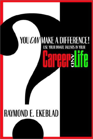 Stock image for You Can Make a Difference: Use Your Innate Talents in Your Career and Life for sale by Wonder Book