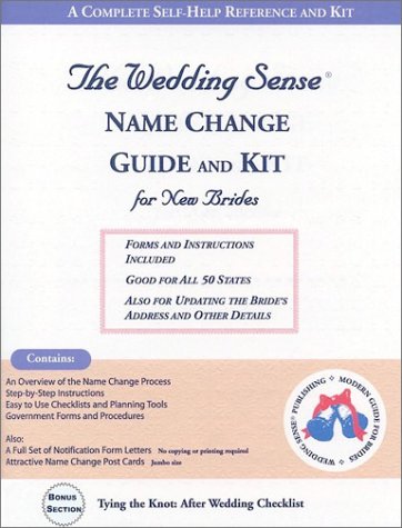 Stock image for The Wedding Sense Name Change Guide and Kit for New Brides (Modern Guide for Brides) for sale by Ergodebooks
