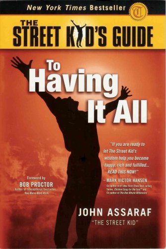 Stock image for The Street Kid's Guide to Having It All for sale by SecondSale