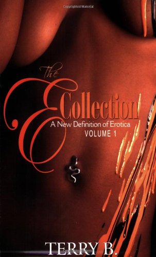 Stock image for The E Collection: A New Definition of Erotica for sale by SecondSale