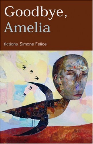 Goodbye, Amelia (9780972635790) by Jones, Gerard