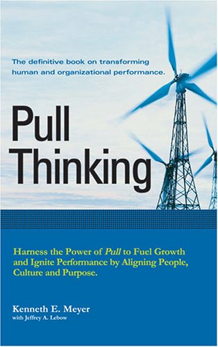 9780972640305: Pull Thinking by Kenneth E. Meyer (2005-11-01)