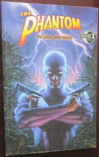 The Phantom: The Ghost Who Walks (9780972644310) by Raab, Ben; Goulart, Ron