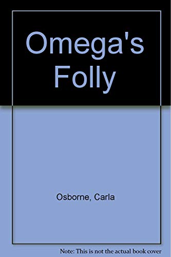 Stock image for OMEGA'S FOLLY for sale by Rob & June Edwards