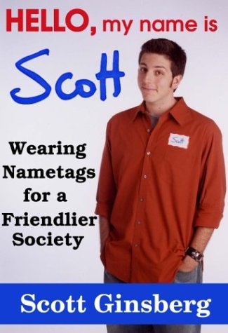 Beispielbild fr Hello, My Name is Scott zum Verkauf von SecondSale